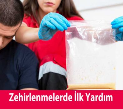 Zehirlenmelerde İlk Yardım Nasıl Yapılır?